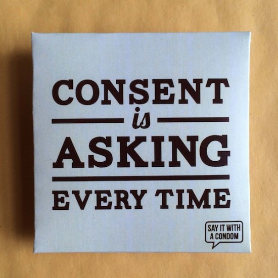 Consent_Is_Asking_Every_Time__condomn