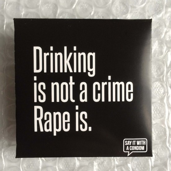 Drinking_Is_Not_A_Crime_Rape_Is__condomn