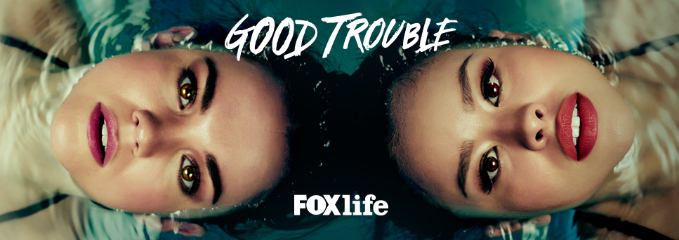 FOX Life_Good Trouble (Header)